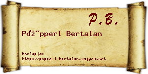 Pöpperl Bertalan névjegykártya